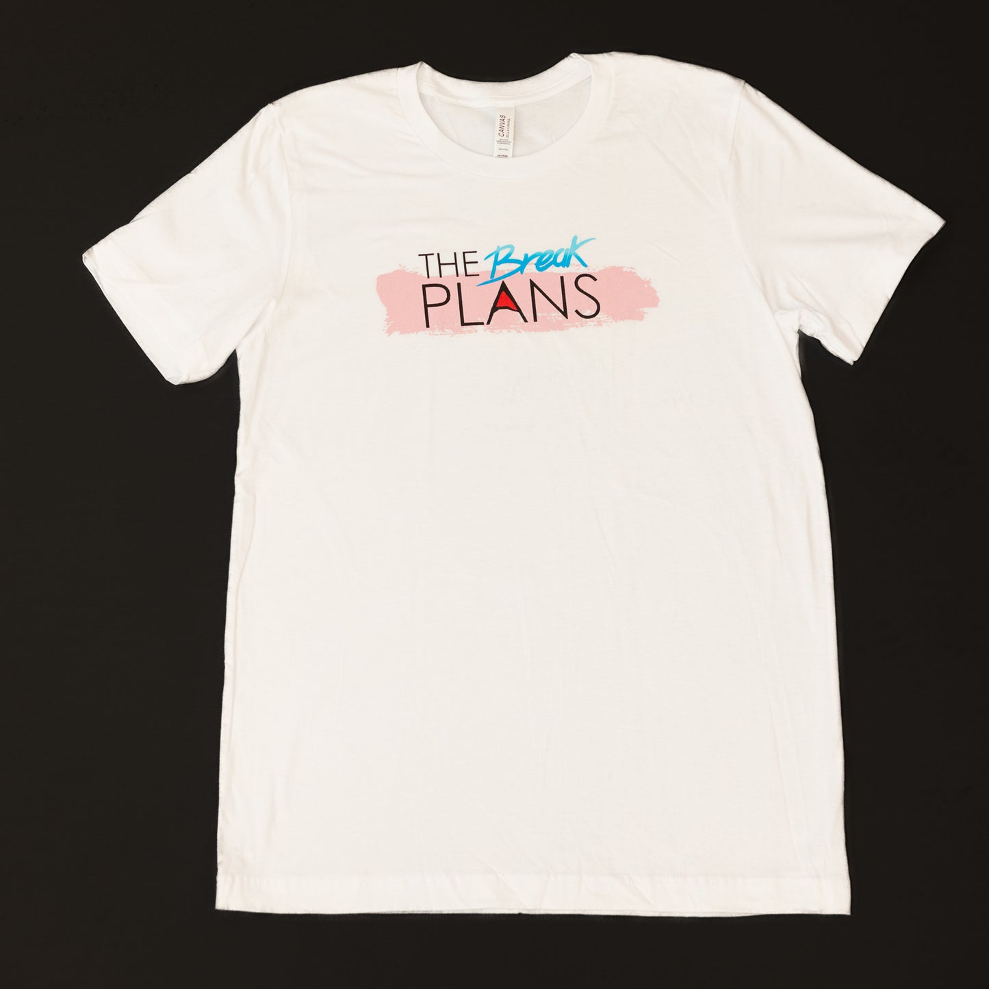The Break Plans Tee Shirt